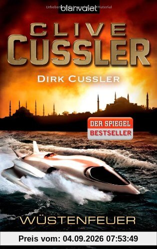 Wüstenfeuer: Ein Dirk-Pitt-Roman