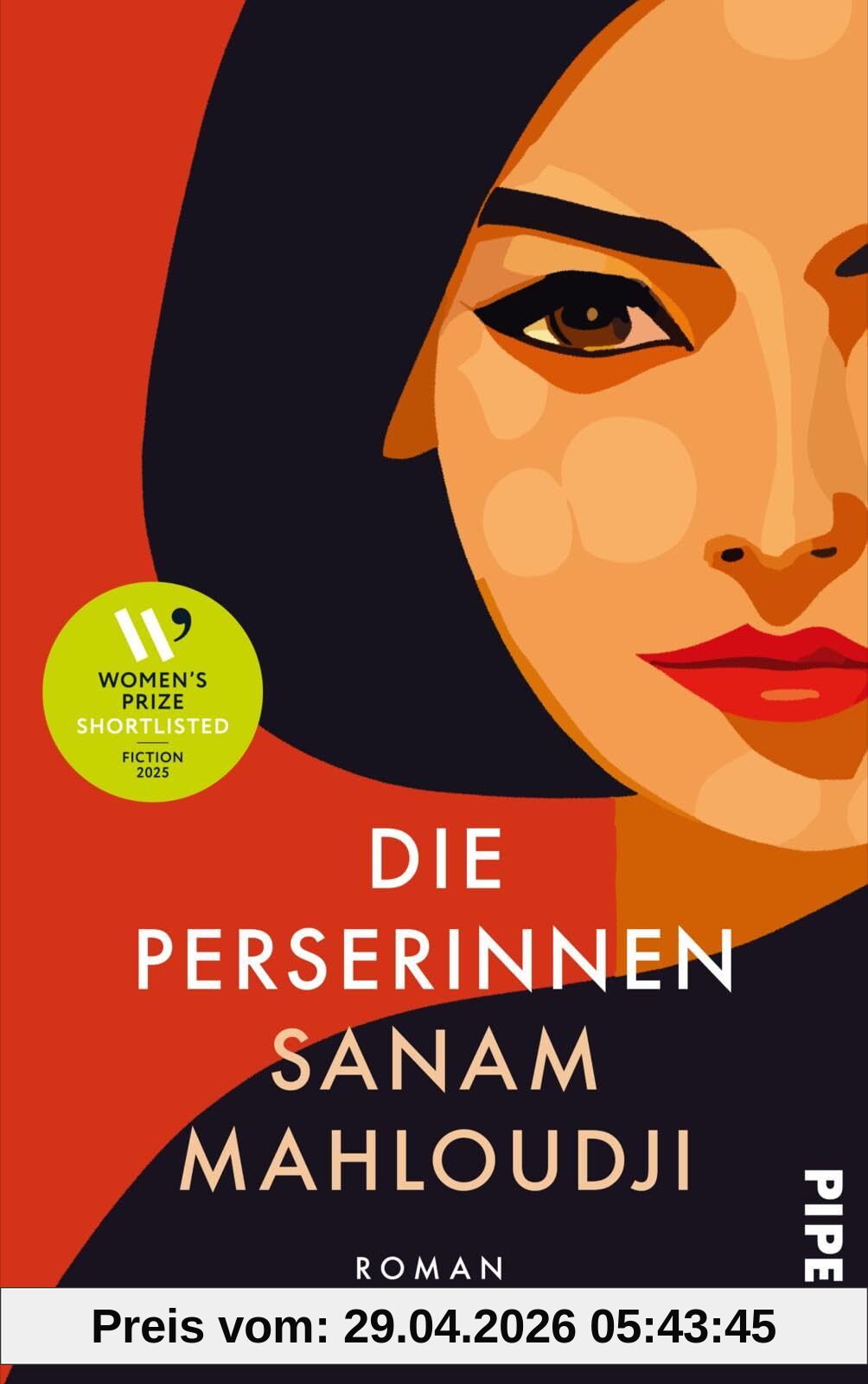 Die Perserinnen: Roman | Shortlist des Women´s Prize for Fiction 2025