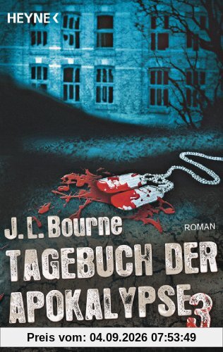 Tagebuch der Apokalypse 3: Roman