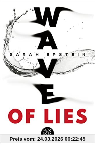 Wave of Lies: Ein Jugendthriller voller Geheimnisse, Spannung und Lügen │ Jugendbuch ab 14 Jahre