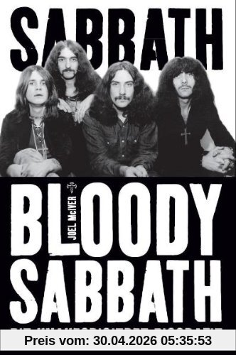 Bloody Sabbath 1968-2011. Die unautorisierte Biografie