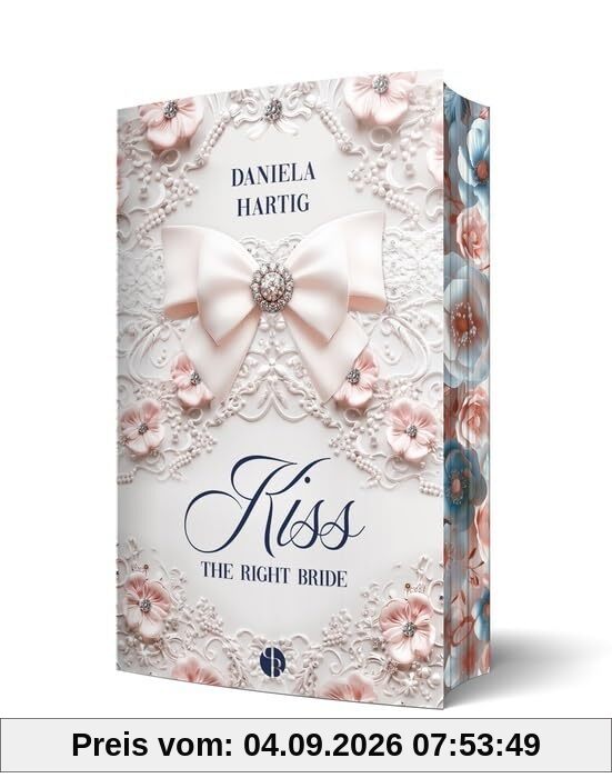 Kiss the Right Bride: Mit wunderschönem Farbschnitt (Wedding Dreams)
