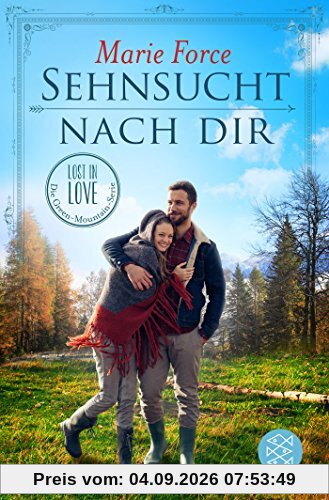 Sehnsucht nach dir: Lost in Love Die Green-Mountain-Serie 5