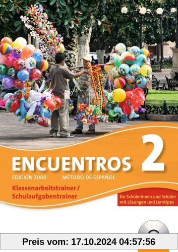 Encuentros - 3. Fremdsprache - Edición 3000: Band 2 - Schulaufgaben- und Klassenarbeitstrainer: Mit CD und eingelegten M