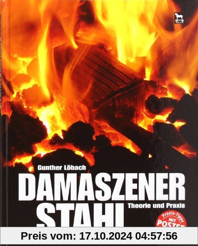 Damaszener Stahl: Theorie und Praxis