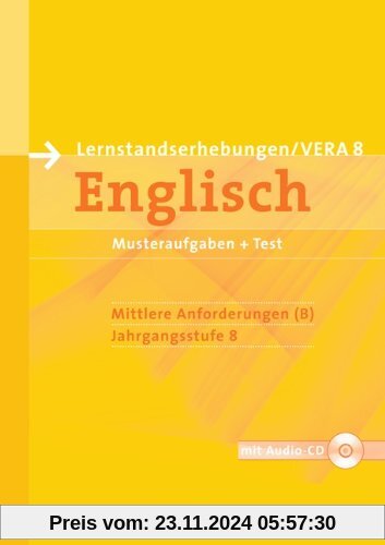 Vorbereitungsmaterialien für VERA - Englisch: 8. Schuljahr: Mittlere Anforderungen - Arbeitsheft mit Hör-CD