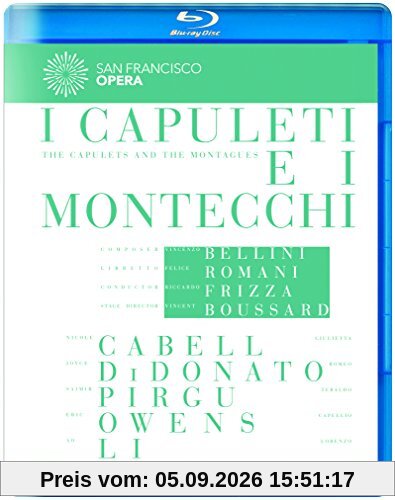 Bellini: I Capuleti e I Montecchi (San Francisco Opera) [Blu-ray]