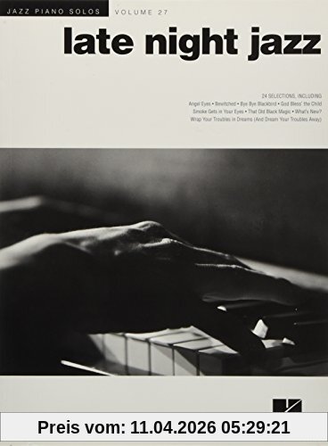 Jazz Piano Solos Volume 27: Late Night Jazz (Spielbuch für Klavier): Noten für Klavier