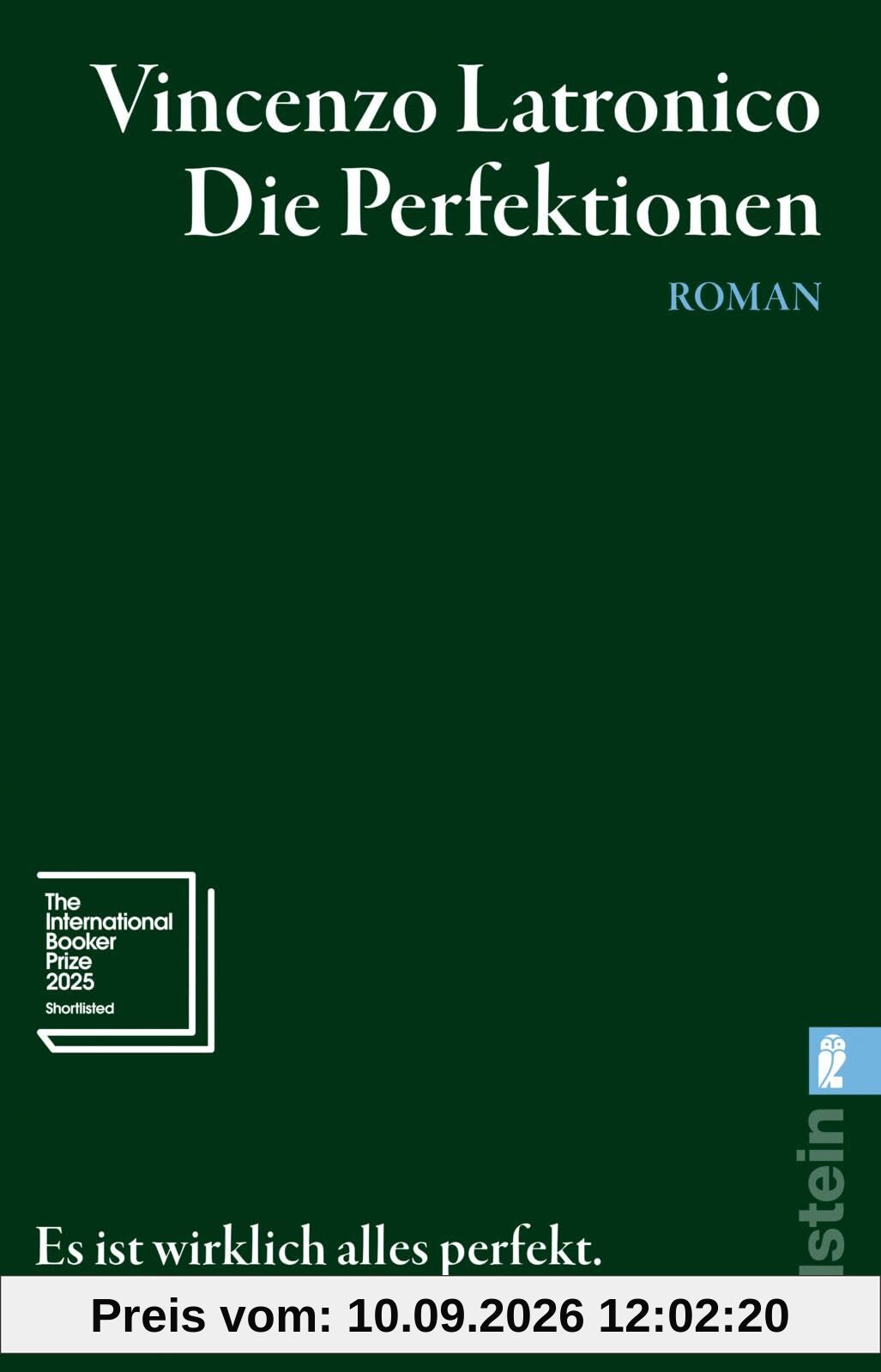 Die Perfektionen: Roman | Auf der Shortlist für den International Booker Prize 2025
