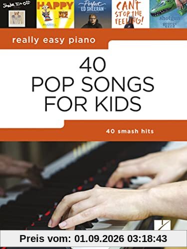 Really Easy Piano: 40 Pop Songs for Kids: Really Easy Piano Series