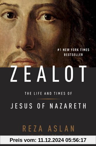 Zealot: The Life and Times of Jesus of Nazareth