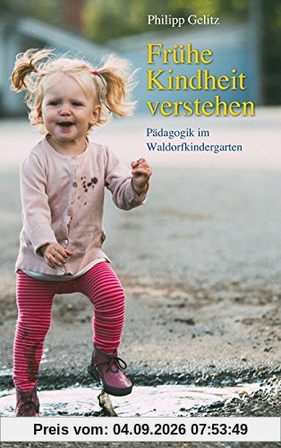 Frühe Kindheit verstehen: Pädagogik im Waldorfkindergarten