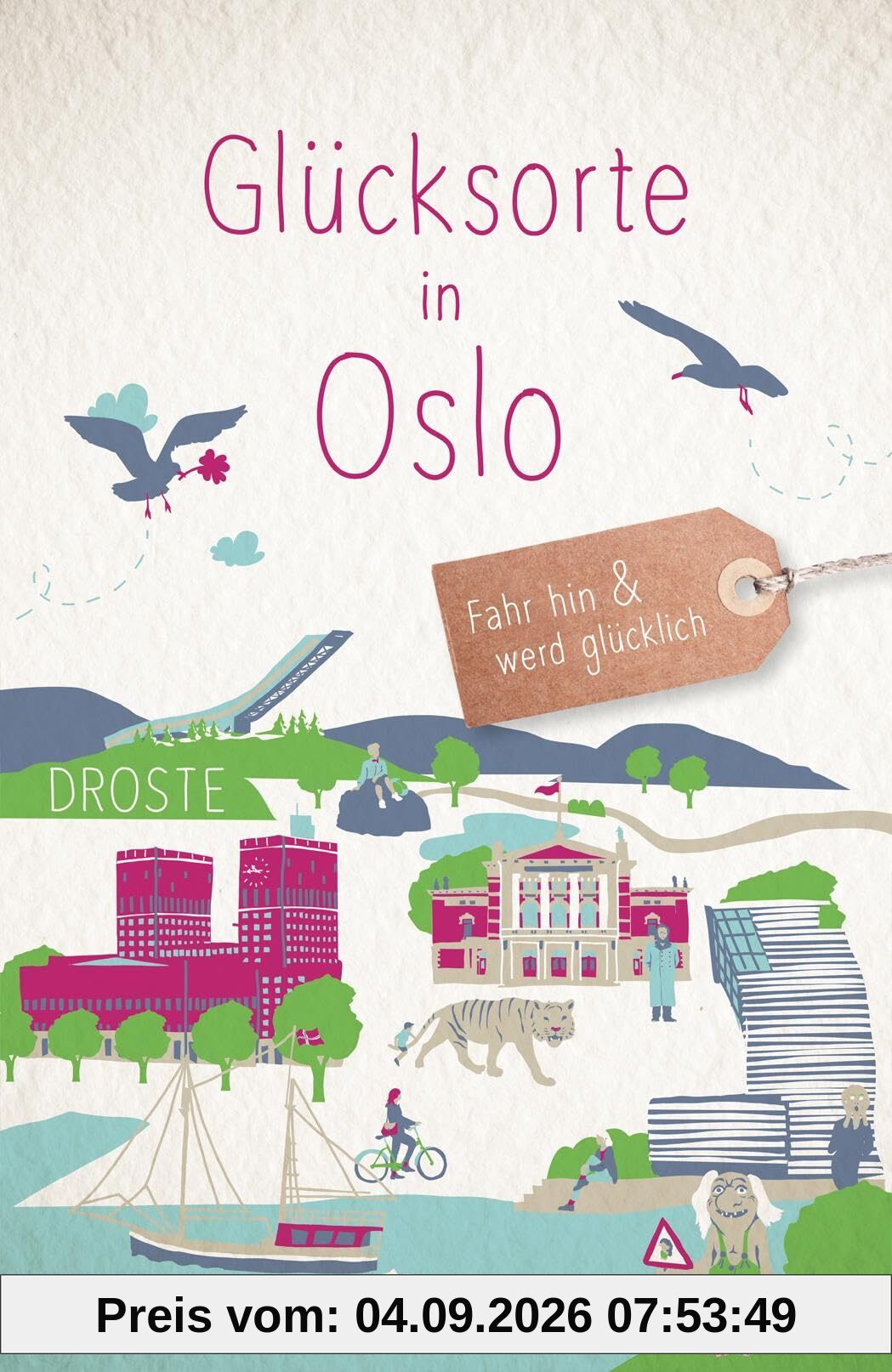 Glücksorte in Oslo: Fahr hin & werd glücklich