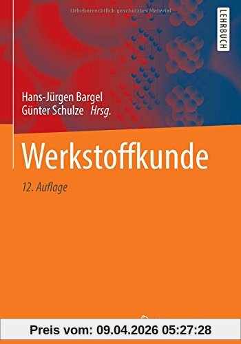 Werkstoffkunde (Springer-Lehrbuch)