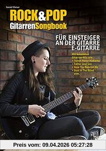 Rock & Pop Gitarren-Songbook: für Einsteiger an der Gitarre. Gitarre (Noten und TAB).