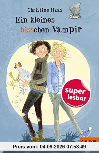 Ein kleines bisschen Vampir (Super lesbar)