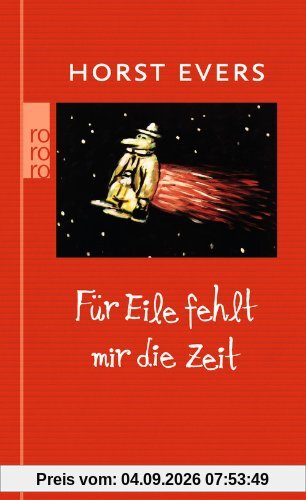 Für Eile fehlt mir die Zeit