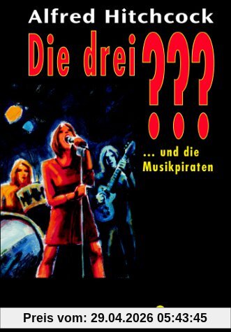 Die drei ??? und die Musikpiraten