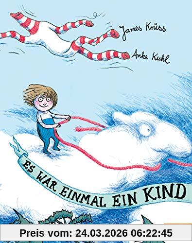 Es war einmal ein Kind: Vierfarbiges Bilderbuch