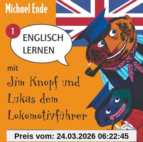 Englisch lernen mit Jim Knopf und Lukas dem Lokomotivführer - Teil 1: : 1 CD