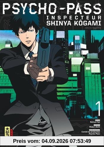 Psycho-Pass : inspecteur Shinya Kôgami. Vol. 1