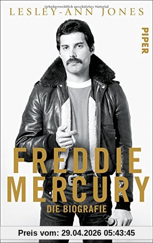 Freddie Mercury: Die Biografie