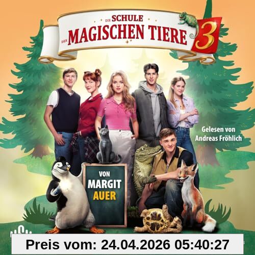 Die Schule der magischen Tiere 3: Das Hörbuch zum Film: 3 CDs (3)