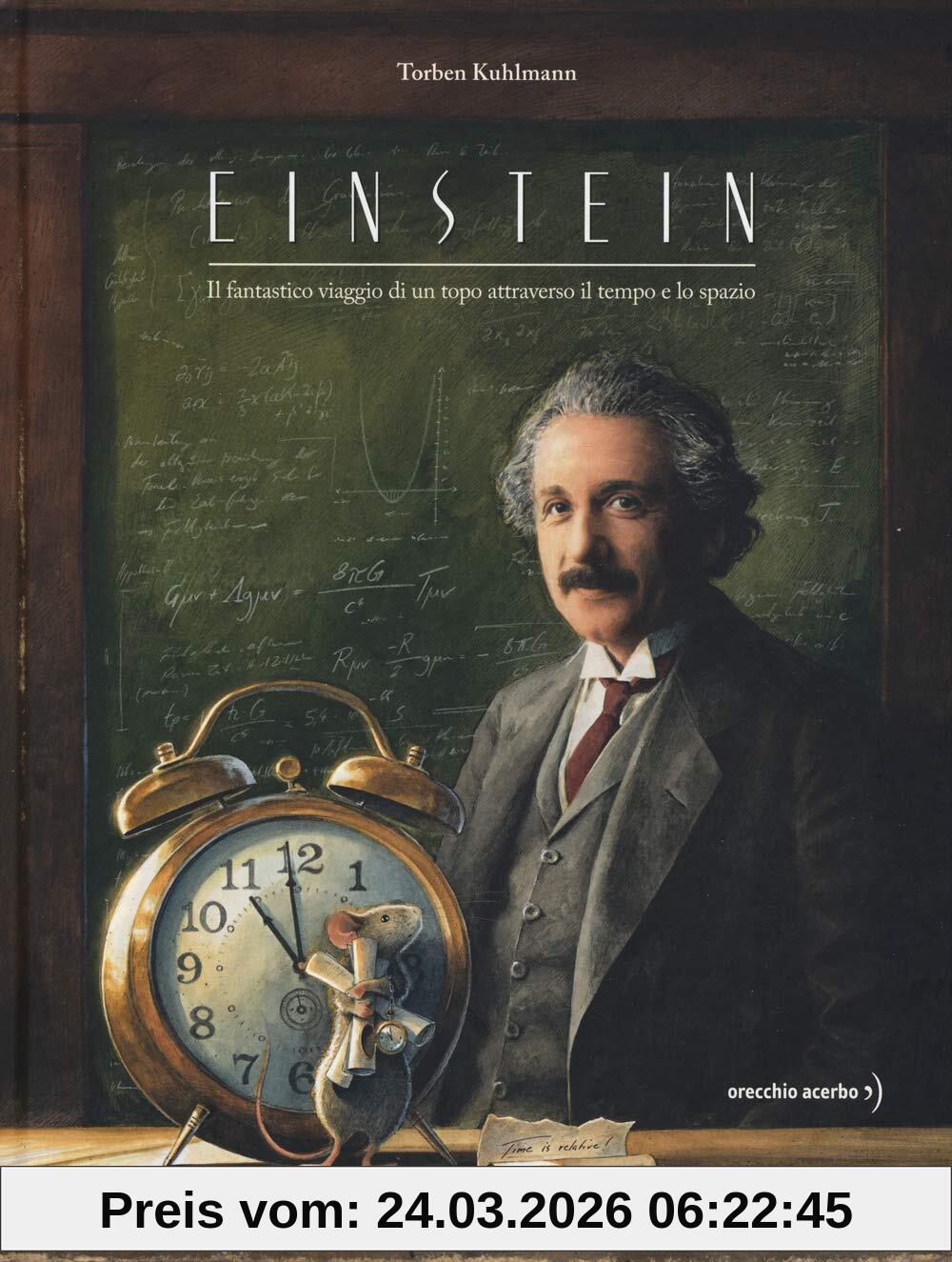 Einstein. Il fantastico viaggio di un topo attraverso il tempo e lo spazio