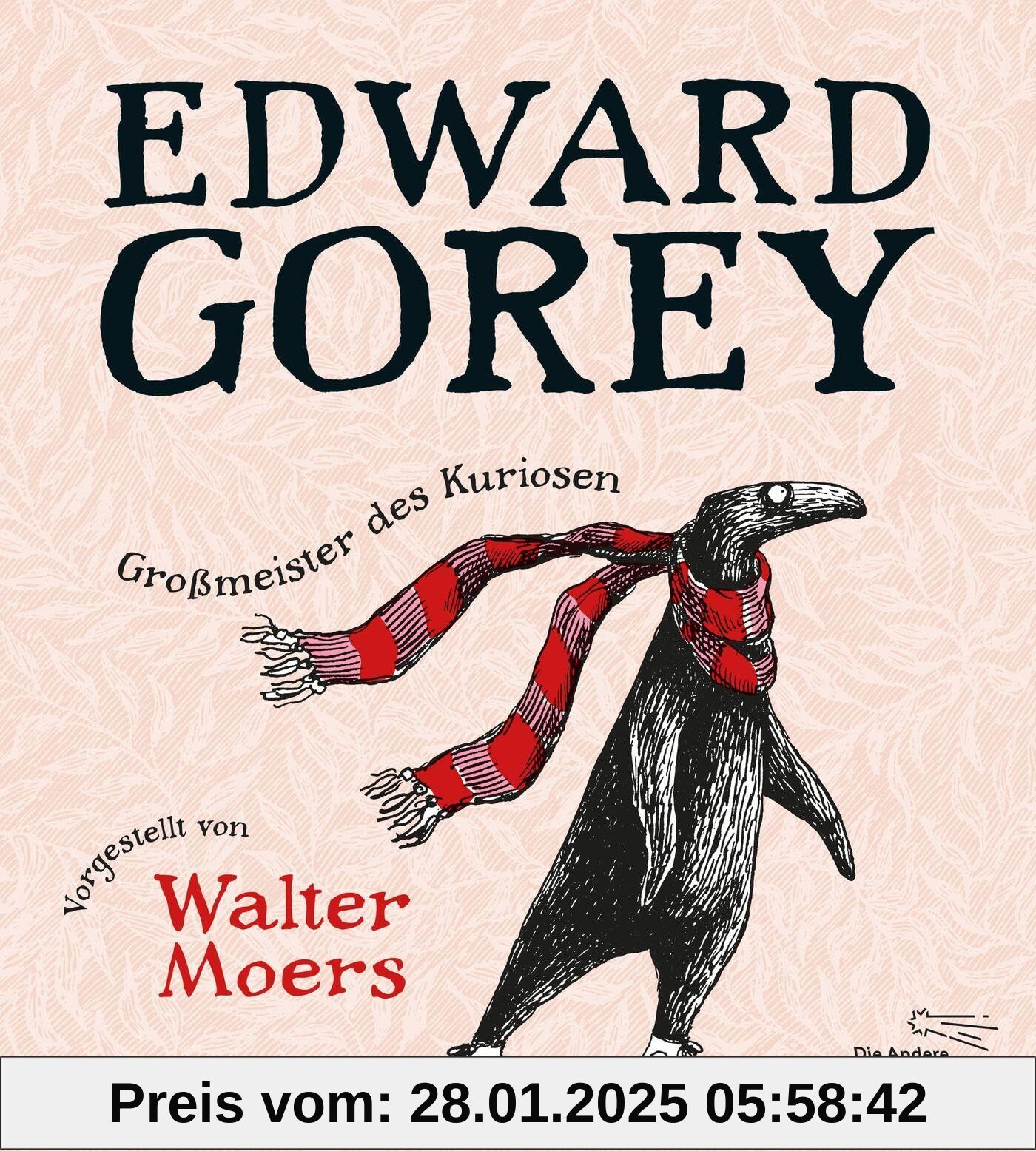 Edward Gorey – Großmeister des Kuriosen: Vorgestellt von Walter Moers | Limitierte Edition: mit Original-Edward-Gorey-Fä