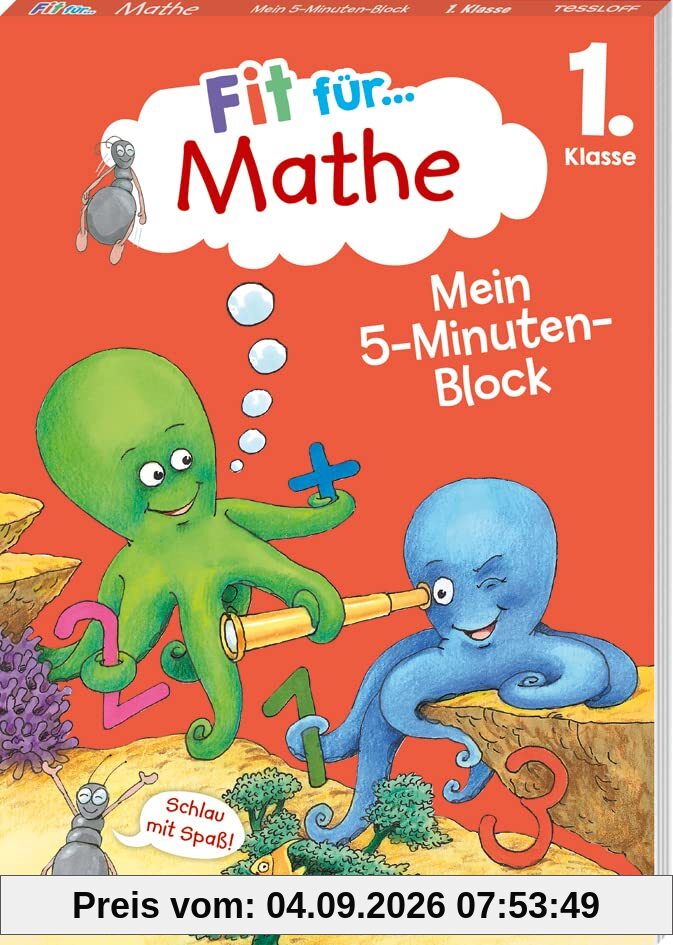 Fit für Mathe 1. Klasse. Mein 5-Minuten-Block: Zahlen bis 20, plus und minus, Sachaufgaben, Geometrie (Fit für die Schule Mein 5-Minuten-Block)