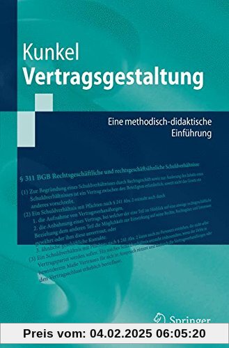 Vertragsgestaltung: Eine methodisch-didaktische Einführung (Springer-Lehrbuch)