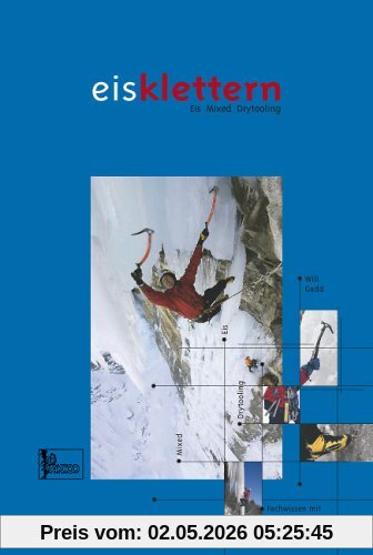 Lehrbuch Eisklettern: Eis Mixed Drytooling