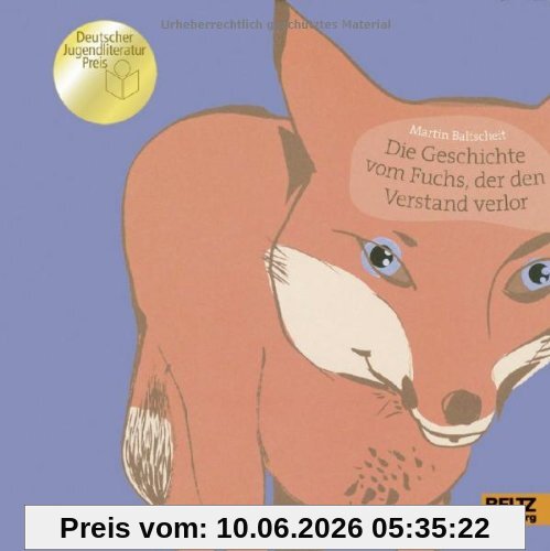 Die Geschichte vom Fuchs, der den Verstand verlor