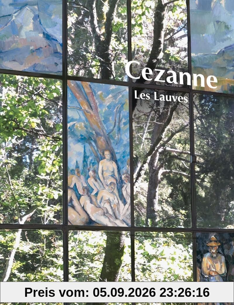 Cezanne : les Lauves : art et histoire