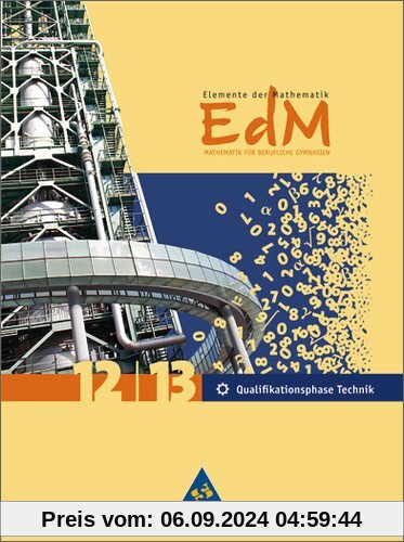 Elemente der Mathematik für berufliche Gymnasien - Ausgabe 2011 für Niedersachsen: Gesamtband Qualifikationsphase 12 / 1