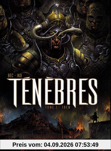 Ténèbres. Vol. 1. Ioen
