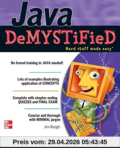 Java Demystified: A Self-teaching Guide