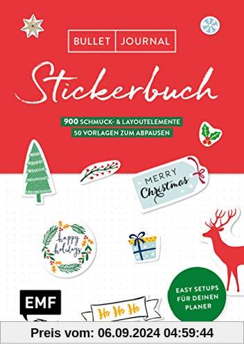 Bullet Journal – Stickerbuch Merry Christmas: 700 weihnachtliche Schmuckelemente: Easy Setups für deinen Planer mit 100 