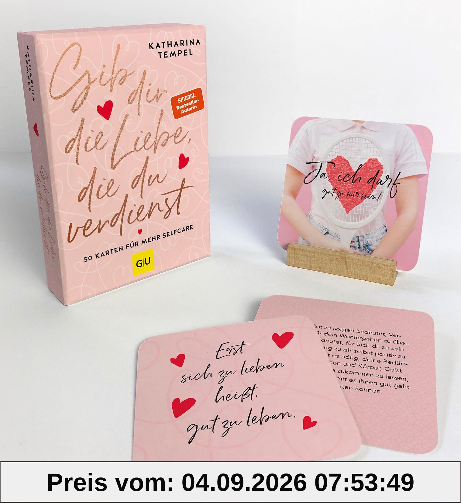 Gib dir die Liebe, die du verdienst - Das Kartenset zum SPIEGEL Bestseller