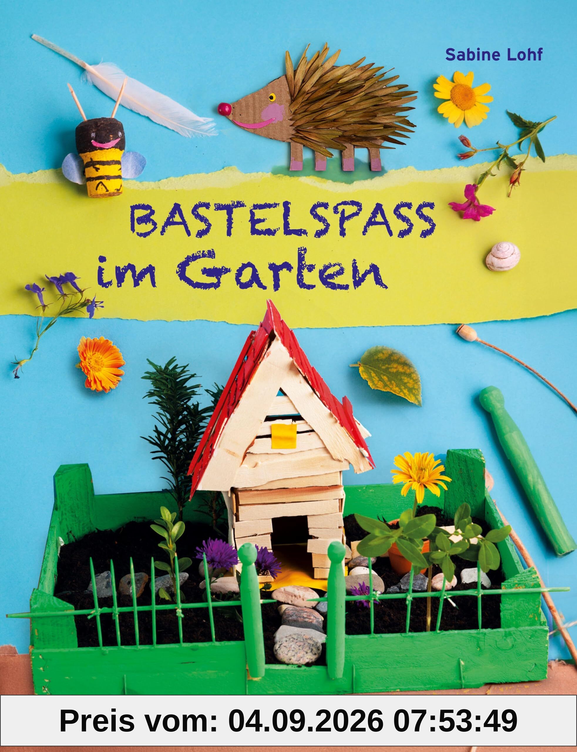 Bastelspaß im Garten