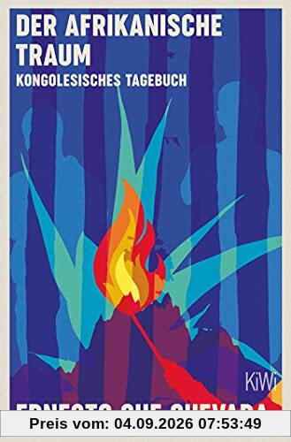 Der afrikanische Traum: Kongolesisches Tagebuch