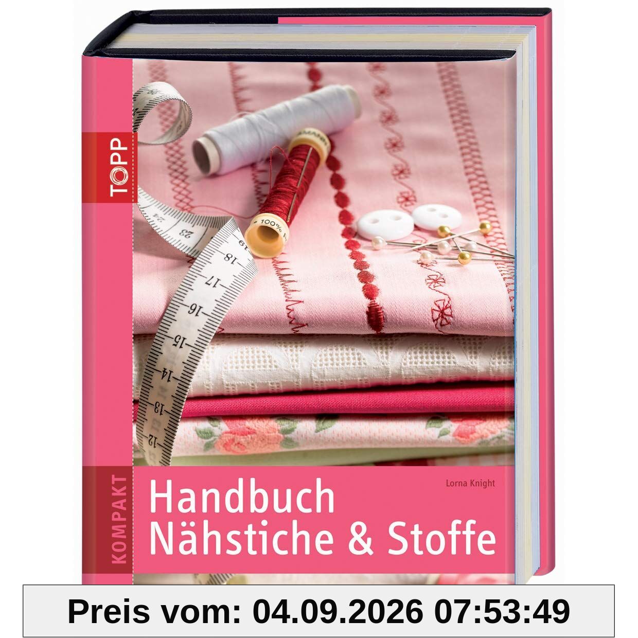 Handbuch Nähstiche und Stoffe (TOPP KOMPAKT)