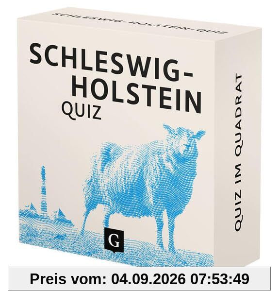 Schleswig-Holstein-Quiz: 100 Fragen und Antworten (Quiz im Quadrat)