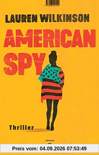 American Spy: Thriller