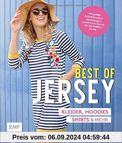 Best of Jersey – Kleider, Hoodies, Shirts und mehr: Von Größe 34–44 – Mit 6 Schnittmusterbogen in praktischer Tasche