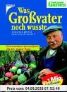 Was Großvater noch wusste