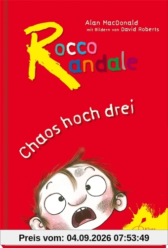 Rocco Randale - Chaos hoch drei: Sammelband 1