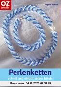 Perlenketten schnell und einfach selber häkeln