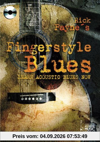 Rick Payne's Fingerstyle Blues: Learn Acoustic Blues Now