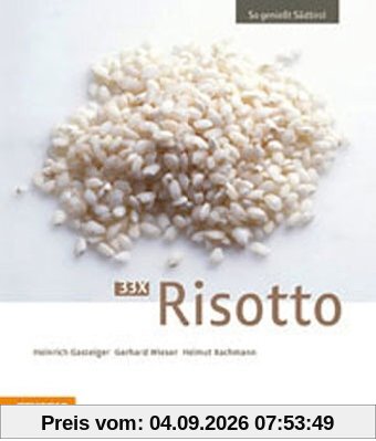 33 x Risotto: So genießt Südtirol